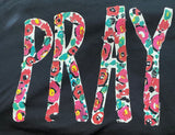 PRAY-hand painted floral tee